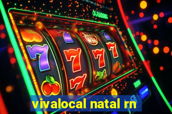 vivalocal natal rn